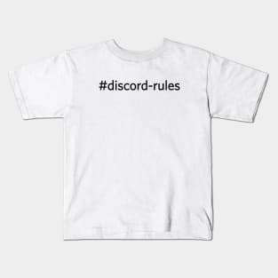 discord-rules black wordz Kids T-Shirt